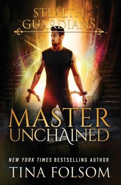 Master Unchained: 2 (Stealth Guardians)