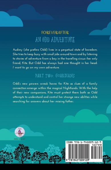 Foreverafter: An Odd Adventure Part Two: Guardians: 2