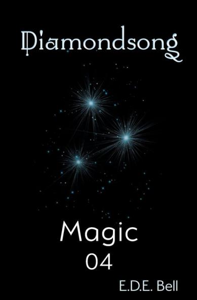 Magic: 04 (Diamondsong)