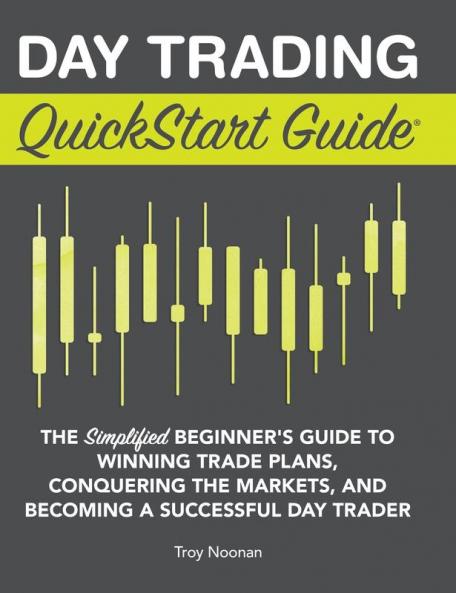 Day Trading QuickStart Guide