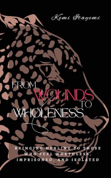 From Wounds to Wholeness