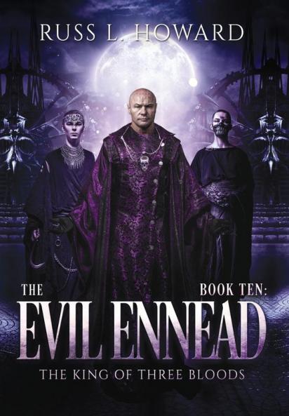 The Evil Ennead: 10 (King of Three Bloods)