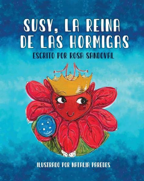 Susy La Reina de las Hormigas