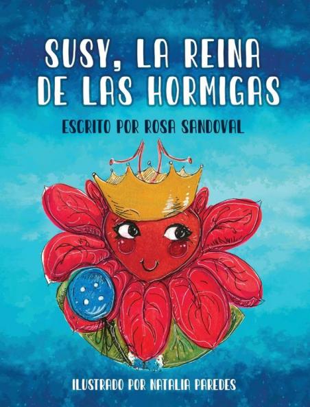 Susy La Reina de las Hormigas