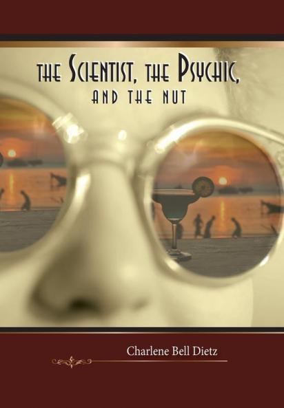 The Scientist the Psychic and the Nut