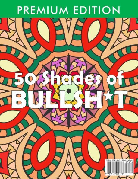 50 Shades Of Bullsh*t