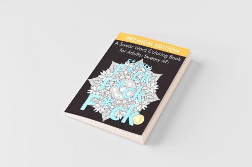A Swear Word Coloring Book for Adults