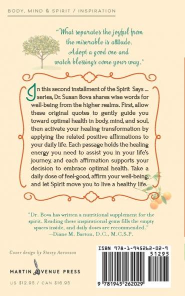 Spirit Says ... Be Healthy: A Collection of Original Quotes and Affirmations to Guide You Toward Optimal Health: 2