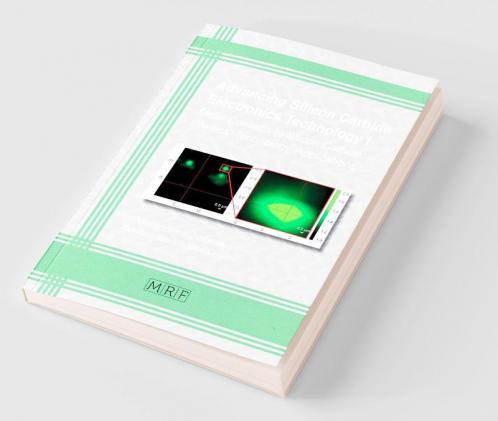 Advancing Silicon Carbide Electronics Technology I