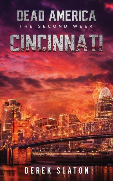 Dead America: Cincinnati: 4 (The Second Week)