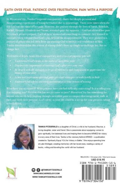 Miscarried Joy: Moving Beyond Incredible Pain to Extraordinary Faith