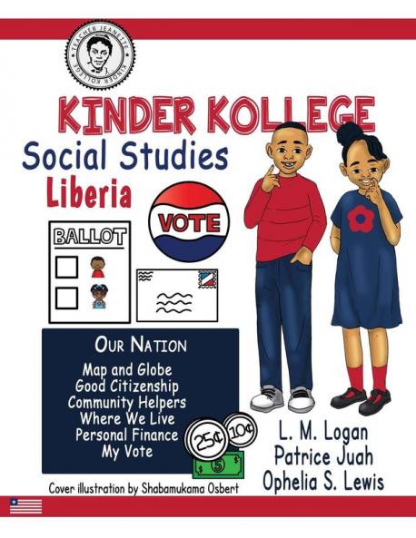 Kinder Kollege Social Studies: Liberia (Teacher Jeanette)