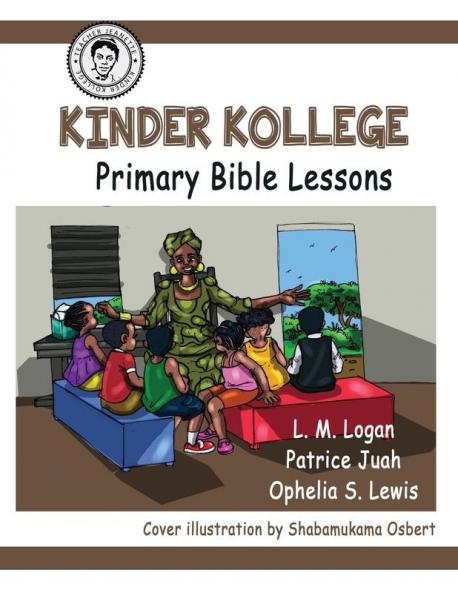 Kinder Kollege Primary Bible Lessons (Teacher Jeanette)