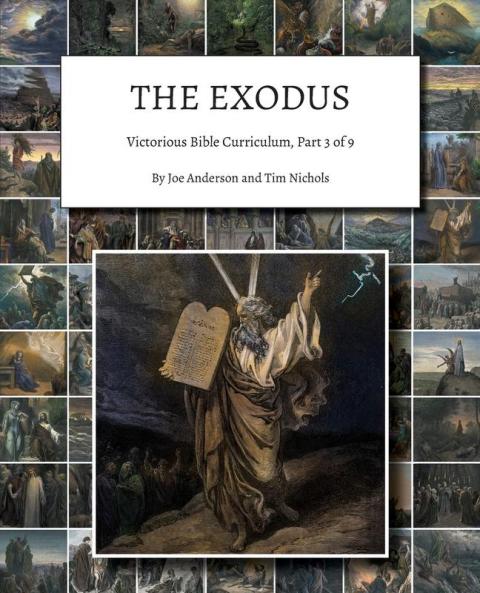 The Exodus: Victorious Bible Curriculum Part 3 of 9