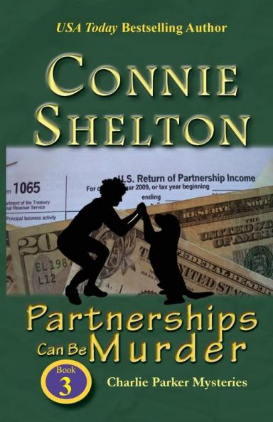 Partnerships Can Be Murder: Charlie Parker Mysteries Book 3 (Charlie Parker New Mexico Mystery)