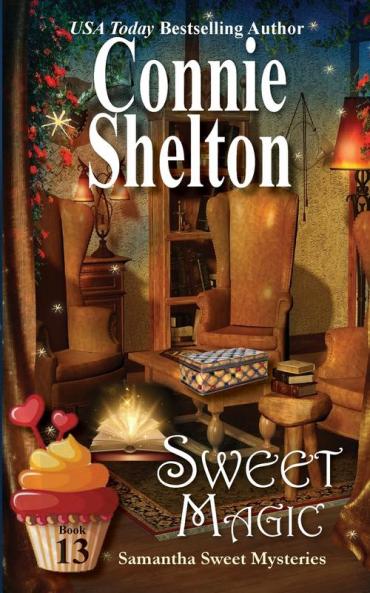 Sweet Magic: Samantha Sweet Mysteries Book 13