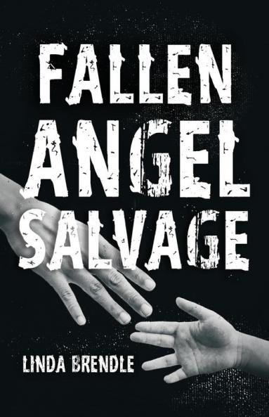 Fallen Angel Salvage: 2 (Tatia's Story)