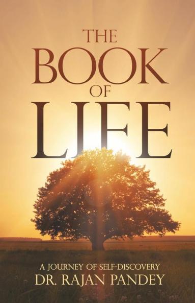 The Book Of Life: A Journey Of Self-Discovery