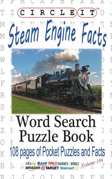Circle It Steam Engine / Locomotive Facts Word Search Puzzle Book