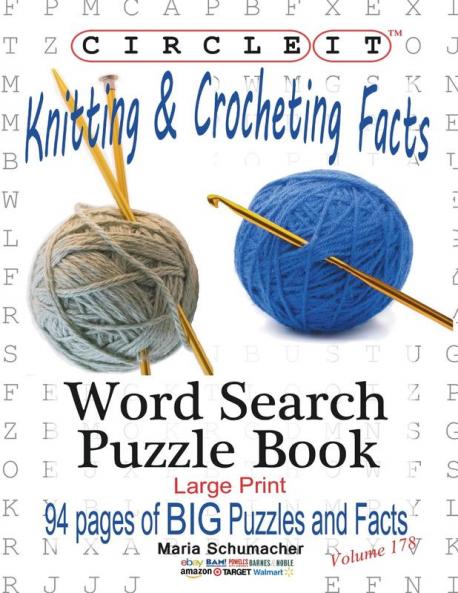 Circle It Knitting & Crocheting Facts Word Search Puzzle Book