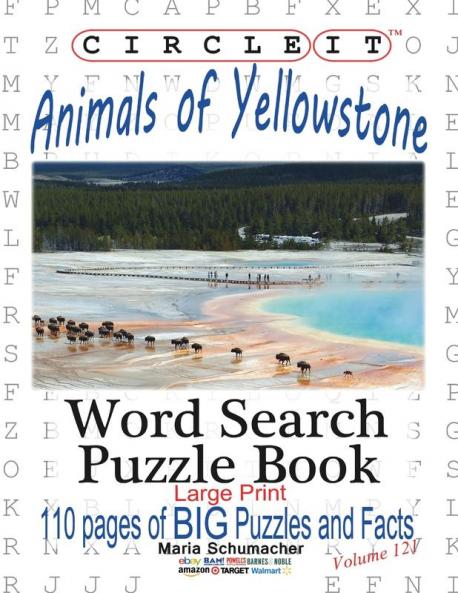 Circle It Animals of Yellowstone Large Print Word Search Puzzle Book