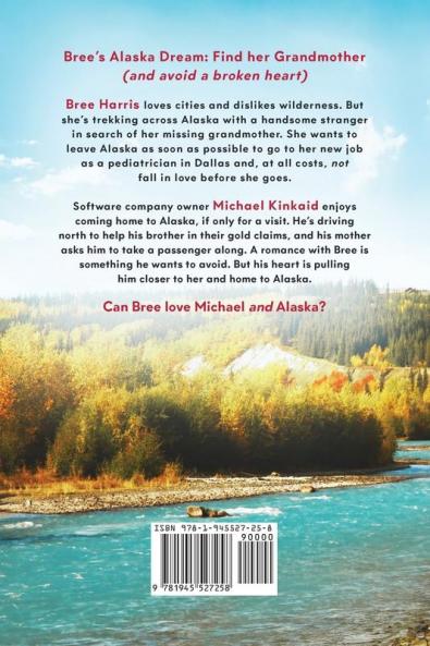 Loving Alaska: Large Print: 2 (An Alaska Dream Romance Book 2)