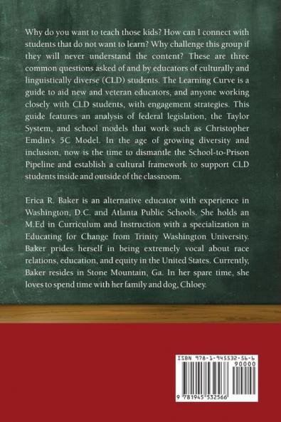 The Learning Curve: Creating a Cultural Framework to Dismantle the School-to-Prison Pipeline