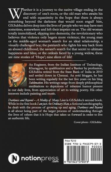 Darkness And Beyond:A Medley Of Many Lives