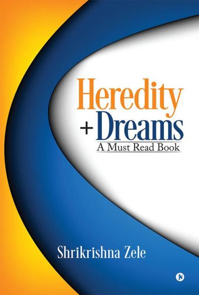 Heredity+Dreams : A Must Read Book