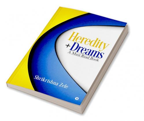 Heredity+Dreams : A Must Read Book