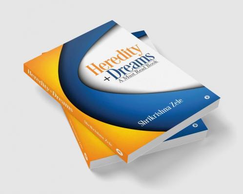 Heredity+Dreams : A Must Read Book