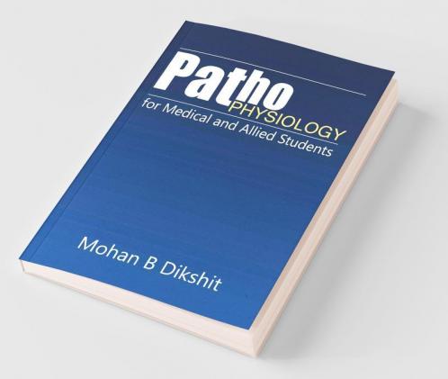 Pathophysiology For Medical And Allied Students