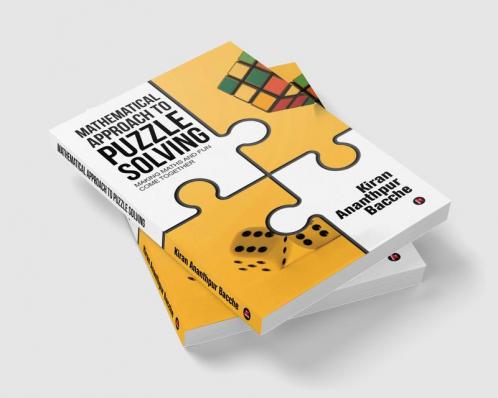 Mathematical Approach to Puzzle Solving:Making Maths and Fun Come Together
