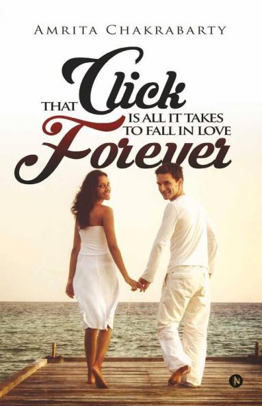 That Click Is All It Takes To Fall In Love Forever