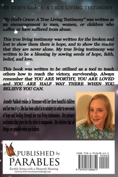 By God's Grace: A True Living Testimony