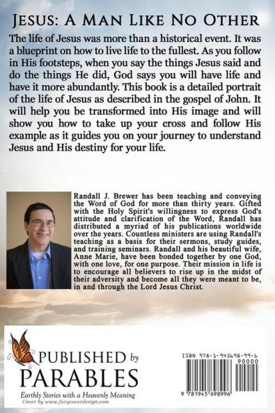 Jesus: A Man Like No Other