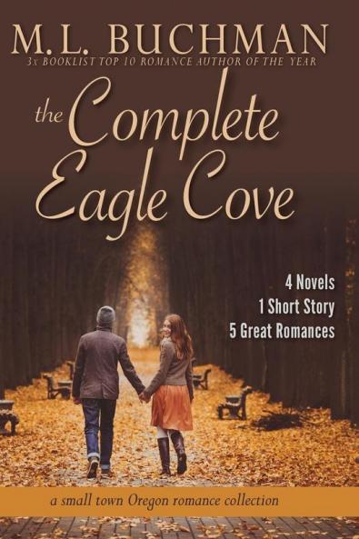 The Complete Eagle Cove: a small town Oregon romance collection: 6