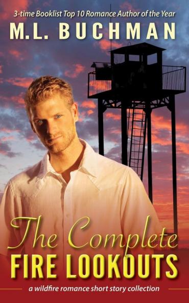 The Complete Fire Lookouts: a wildland firefighter romance story collection: 6 (Firehawks Lookouts)