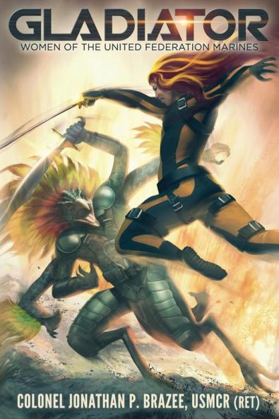 Gladiator: 1 (Women of the United Federation Marines)