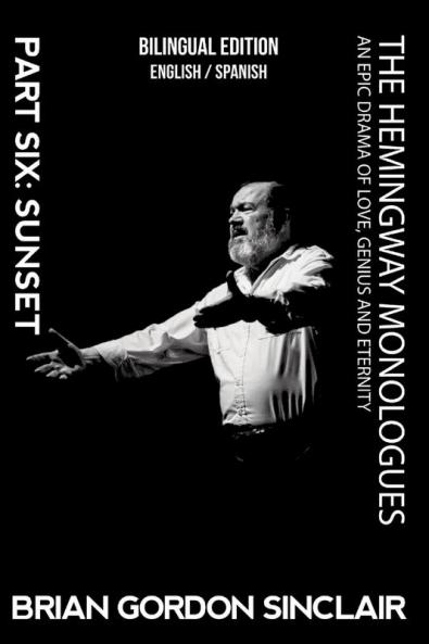 The Hemingway Monologues