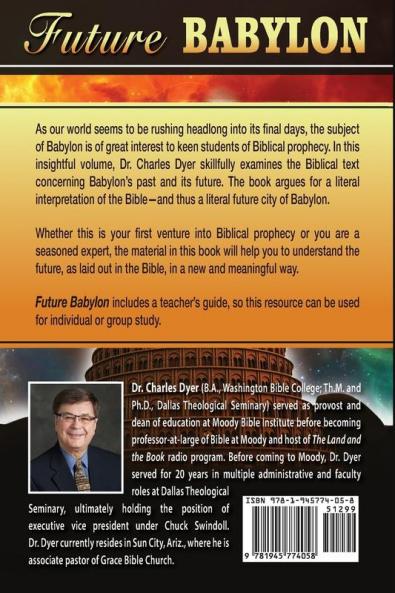 Future Babylon: The Biblical Arguments for Rebuilding Babylon