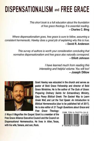 Dispensationalism and Free Grace: Intimately Linked