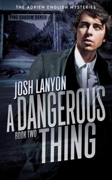 A Dangerous Thing