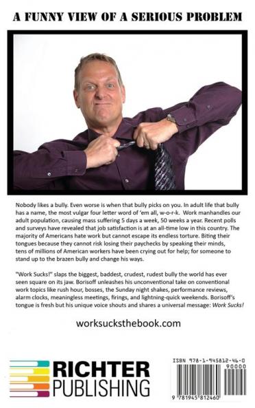 Work Sucks!: A Funny View of a Serious Problem