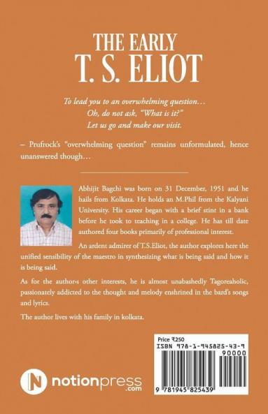 The Early T. S. Eliot: An Artist In The Making