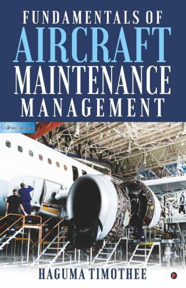 Fundamentals Of Aircraft Maintenance Management