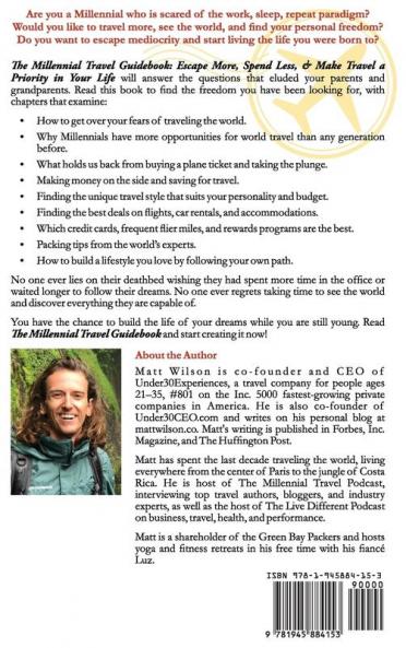 The Millennial Travel Guidebook: Escape More Spend Less & Make Travel a Priority in Your Life