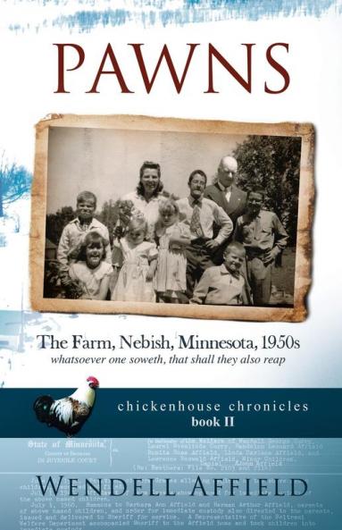 Pawns: The Farm Nebish Minnesota 1950s: 2 (Chickenhouse Chronicles)