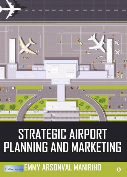 Strategic Airport Planning And Marketing