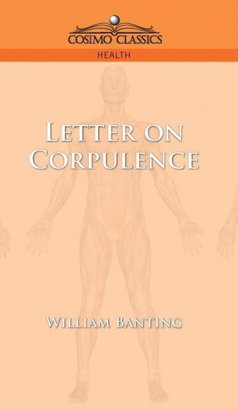 Letter on Corpulence